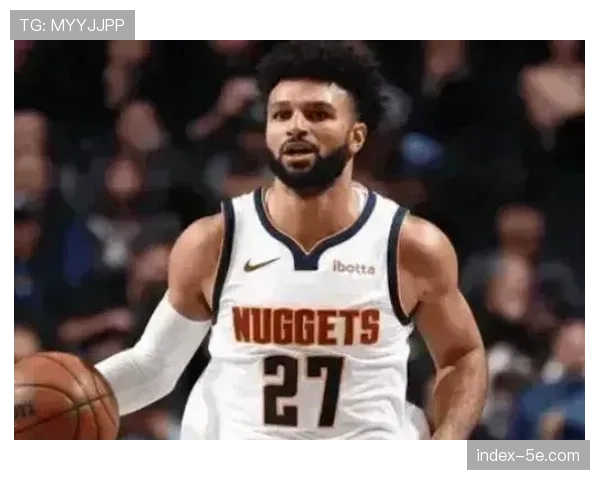 掘金防守效率联盟第21 首战失分105显隐患